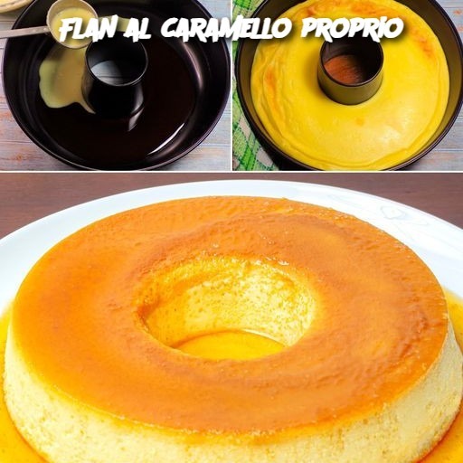 Flan al caramello proprio