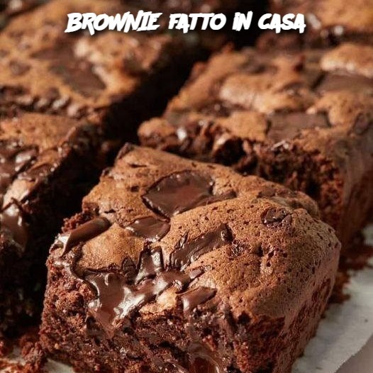 BROWNIE fatto in casa