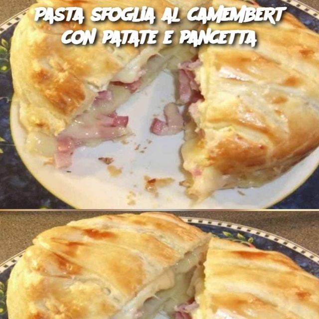 Pasta sfoglia al camembert con patate e pancetta