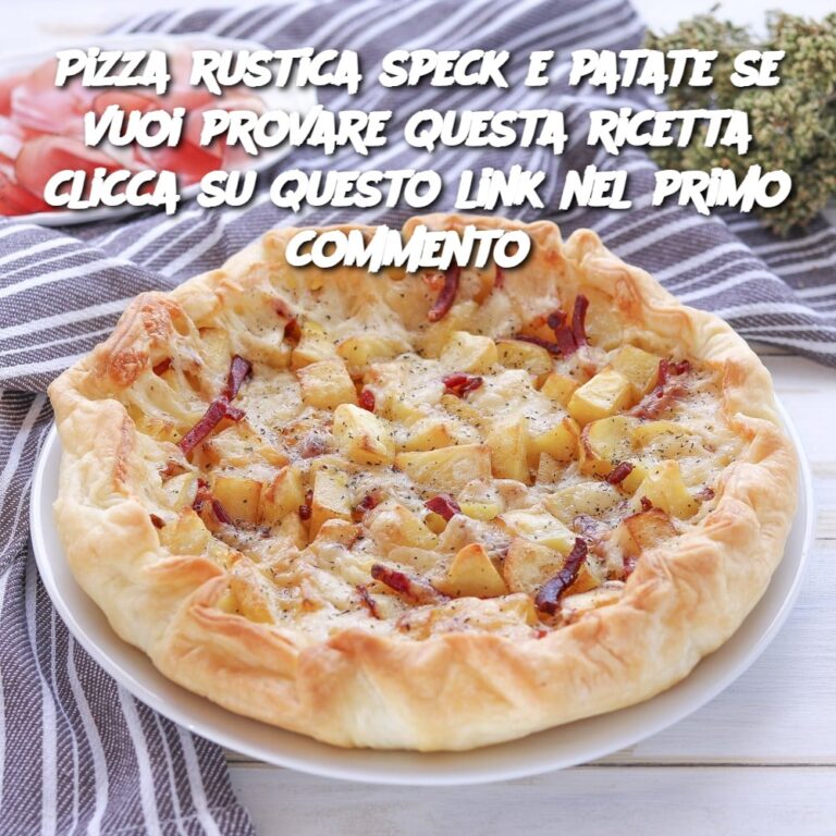 Pizza rustica speck e patate