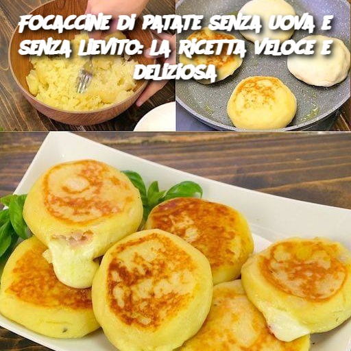 Focaccine di patate senza uova e senza lievito: la ricetta veloce e deliziosa