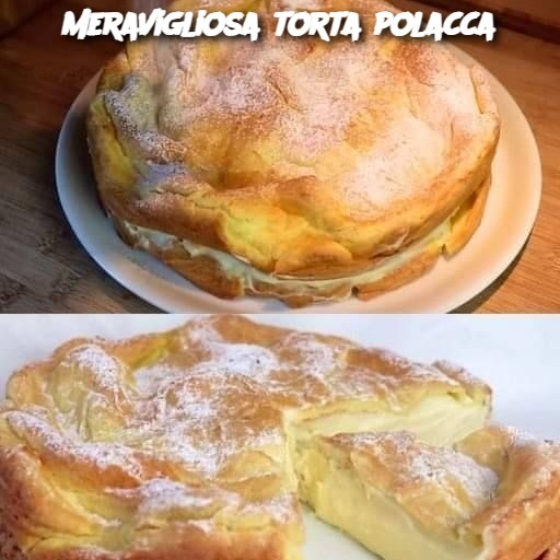 Meravigliosa torta polacca
