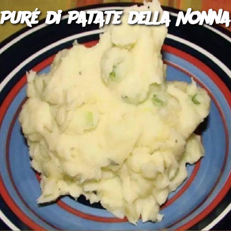 Puré di Patate della Nonna