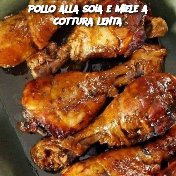 Pollo alla soia e miele a cottura lenta
