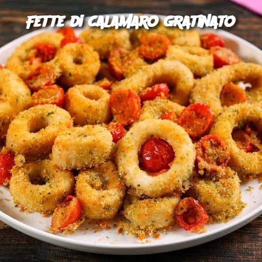 Fette di calamaro gratinato