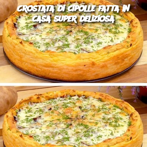 Crostata di cipolle fatta in casa super deliziosa