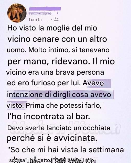 Stavo per affrontare la moglie del mio vicino riguardo al suo tradimento, poi lei mi ha rivelato una verità che mi ha sconvolto.